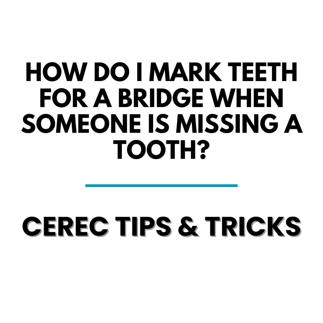 推荐图片："当某人缺失一颗牙齿时，如何为牙桥做标记？"