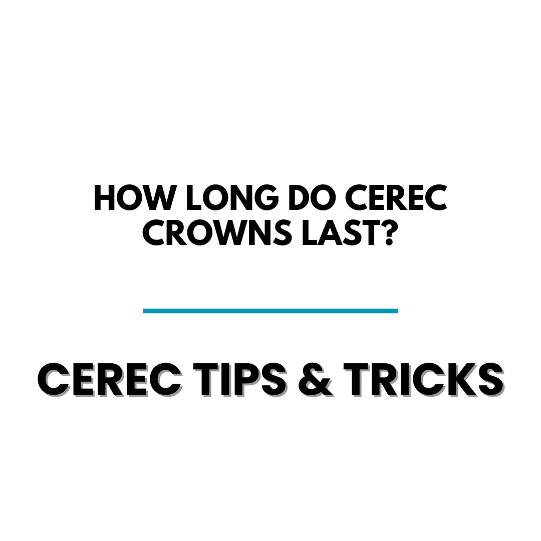 Featured image for “How Long Do CEREC Crowns Last?”