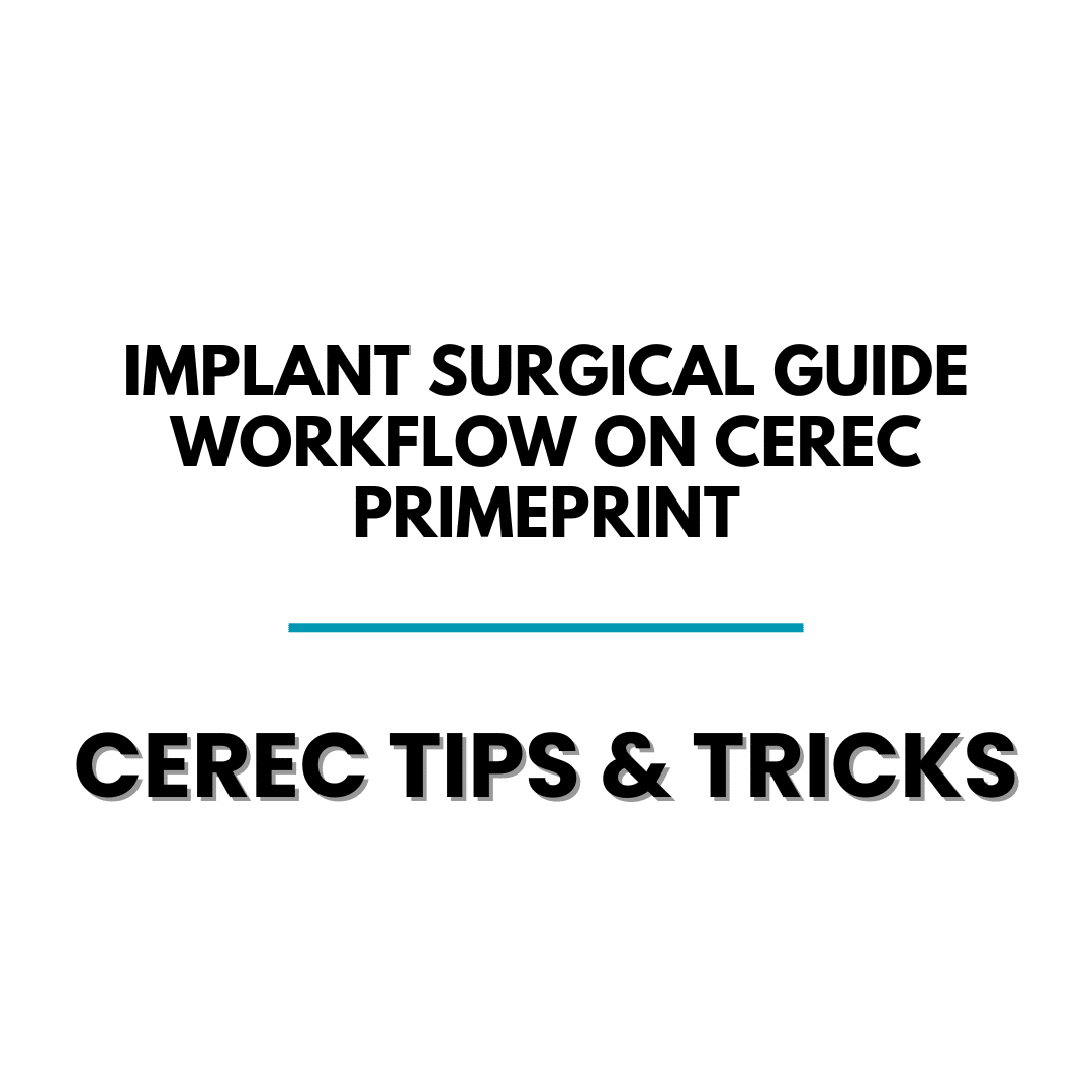 Cerec PrimePrint 上打印种植手术指南的终极工作流程 "的精选图片